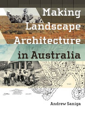 cover image of Making Landscape Architecture in Australia
